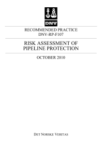 RECOMMENDED PRACTICE RISK ASSESSMENT OF PIPELINE PROTECTION