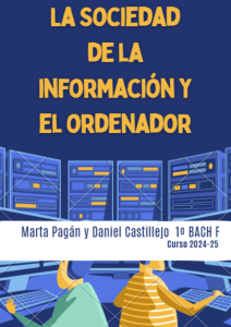 La sociedad de la información y el ordenador.