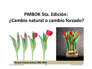 PMBOK 5ta Edición: ¿Cambio Natural o Forzado?