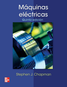 Máquinas Eléctricas: Principios y Aplicaciones