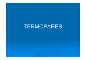 Termopares: Funcionamiento, Tipos y Aplicaciones