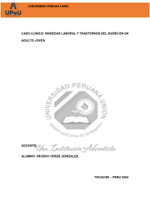 Caso Clínico: Ansiedad Laboral y Trastornos del Sueño