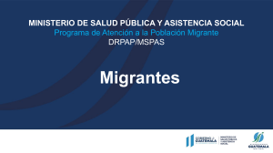 Atención a Migrantes: Programa MSPAS Guatemala