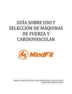 Guía Uso y Selección Máquinas Fuerza y Cardio - MindFit