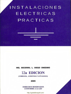 Instalaciones Eléctricas Prácticas: Guía Completa