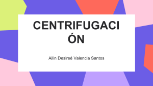 Centrifugación: Concepto, Tipos y Aplicaciones