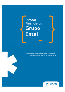 Informe Financiero Grupo Entel Junio 2013