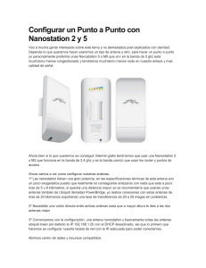 Configurar Punto a Punto con Nanostation 2 y 5