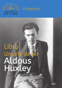 Un Arte de Ver: Aldous Huxley y la Mejora Natural de la Visión