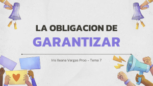 La Obligación de Garantizar: Derechos Humanos y el Estado