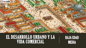 Desarrollo Urbano y Vida Comercial en la Baja Edad Media