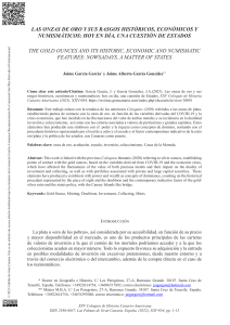 LAS ONZAS DE ORO Y SUS RASGOS HISTÓRICOS, ECONÓMICOS Y NUMISMÁTICOS: HOY EN DÍA, UNA CUESTIÓN DE ESTADOS.