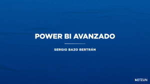 Power BI Avanzado: Presentación Informativa