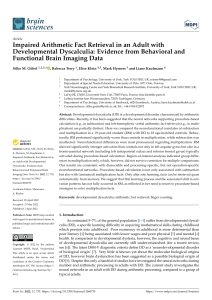 Dyscalculia & Arithmetic Fact Retrieval: A Brain Imaging Study