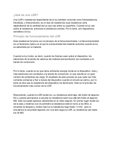 LDR: Resistencia Dependiente de la Luz Explicada