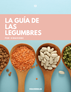 Guía de las Legumbres: Beneficios, Preparación y Nutrición