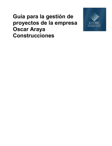 Guía de Gestión de Proyectos Oscar Araya Construcciones
