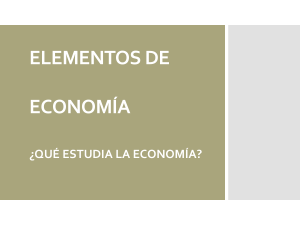 Elementos de Economía: Introducción y Conceptos Clave