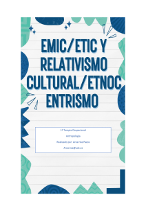 &Eacute;mic, &Eacute;tic, Relativismo, Etnocentrismo en Antropolog&iacute;a