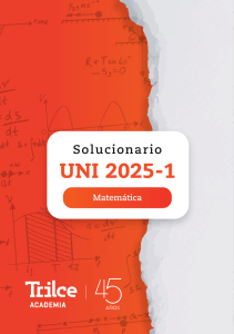 Solucionario UNI 2025-I: Matem&aacute;tica - Ex&aacute;menes Resueltos
