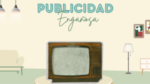 Publicidad Engañosa: Tipos y Ejemplos