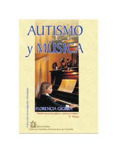 Autismo y M&uacute;sica: Musicoterapia en el Autismo Infantil