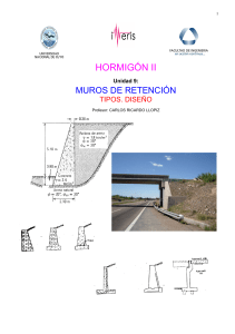 Muros de Retenci&oacute;n: Tipos y Dise&ntilde;o en Hormig&oacute;n II