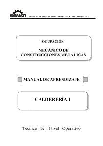 Manual Calderer&iacute;a I: Mec&aacute;nico de Construcciones Met&aacute;licas SENATI