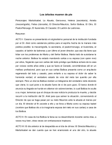 Los árboles mueren de pie: Guion teatral, resumen y análisis