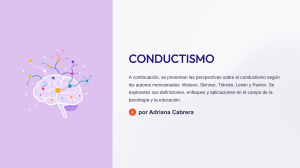 Conductismo: Watson, Skinner, Tolman, Lewin y Pavlov