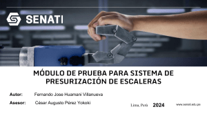 M&oacute;dulo de Prueba para Presurizaci&oacute;n de Escaleras: Informe de Proyecto