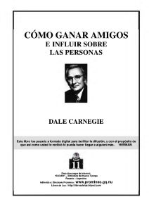 C&oacute;mo Ganar Amigos e Influir Sobre las Personas - Carnegie
