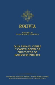 Gu&iacute;a para el Cierre y Cancelaci&oacute;n de Proyectos de Inversi&oacute;n P&uacute;blica