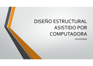Diseño Estructural Asistido por Computadora: Introducción