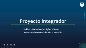Metodolog&iacute;as &Aacute;giles y Scrum: De Secuencial a Iterativo