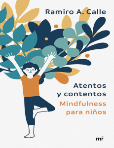 Mindfulness para Ni&ntilde;os: Ejercicios para Entrenar la Atenci&oacute;n