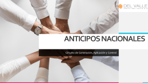 Anticipos Nacionales: Generaci&oacute;n, Aplicaci&oacute;n y Control