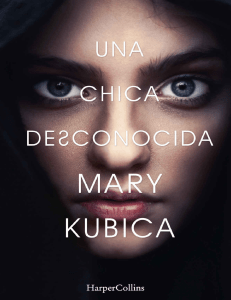 Una Chica Desconocida: Novela de Mary Kubica