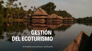 Gesti&oacute;n del Ecoturismo: Actividades y Zonificaci&oacute;n