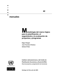 Metodología Marco Lógico: Planificación y Evaluación de Proyectos