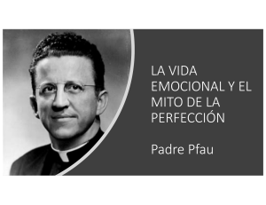 La Vida Emocional y el Mito de la Perfección - Padre Pfau