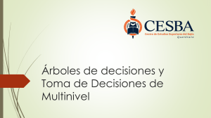 Árboles de Decisión y Toma de Decisiones Multinivel