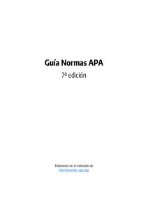 Guía Normas APA 7ª Edición: Formato y Citas