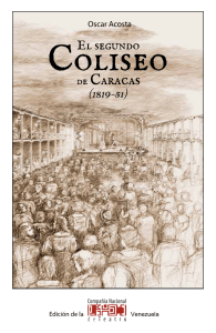 El Segundo Coliseo de Caracas (1819-51): Historia Teatral
