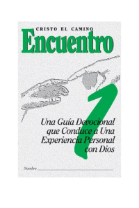 Encuentro: Cristo el Camino - Gu&iacute;a de Lectura Diaria