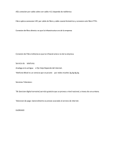Conexiones a Internet, Telefonía y Televisión: Tipos y Servicios