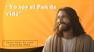 Santa Rosa de Lima: Cuaresma 2025 - Reflexiones Espirituales