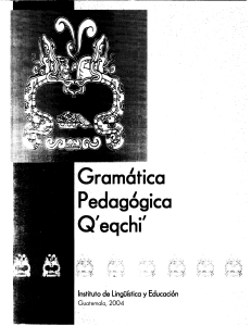 Gramática Pedagógica Q'eqchi': Guía de Aprendizaje Lingüístico