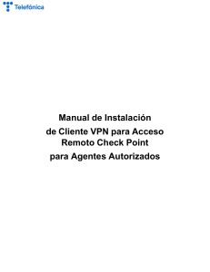 Manual de Instalaci&oacute;n VPN Check Point para Agentes