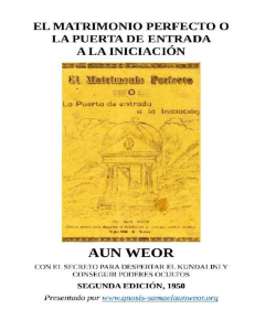 El Matrimonio Perfecto: Iniciaci&oacute;n, Kundalini y Poderes Ocultos